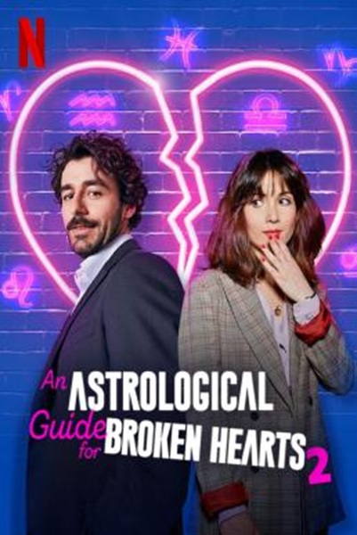 An Astrological Guide for Broken Hearts คำแนะนำตามราศีสำหรับคนอกหัก Season 2 (2022) ซับไทยEp 1-6 จบ
