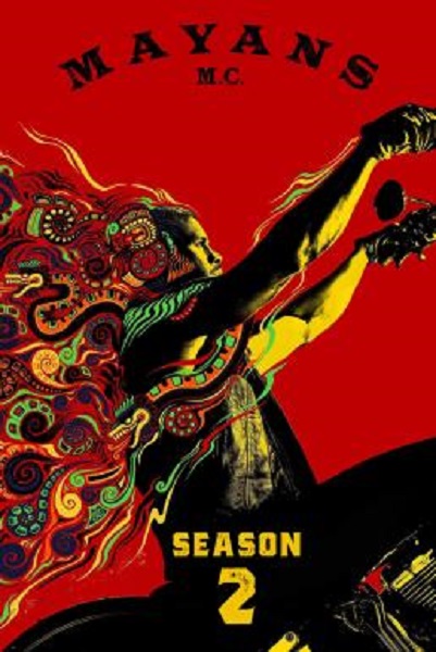 Mayans M.C. Season 2 (2019) ซับไทย Ep1-10 จบ