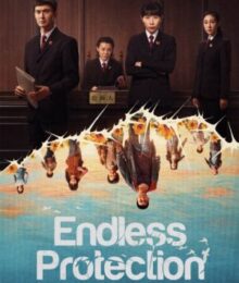 Endless Protection แสงยุติธรรมไม่สิ้นสุด ซับไทย Ep.1-24
