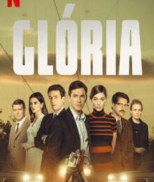 Gloria : กลอเรีย Season 1 พากย์ไทย Ep 1-10 จบ