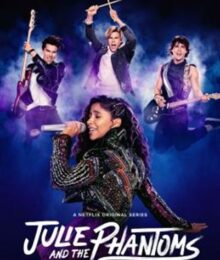 Julie and the Phantoms Season 1 พากย์ไทย Ep 1-9 จบ