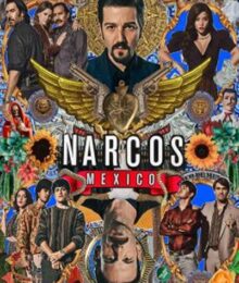 Narcos Mexico: นาร์โคส เม็กซิโก Season 3 ซับไทย Ep 1-10 จบ