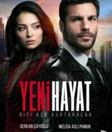 New Life (Yeni Hayat) แผนรักพิทักษ์หัวใจ Season 1 พากย์ไทย Ep 1-4