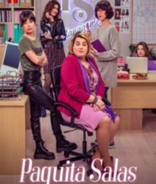 Paquita Salas: ปากีตา ซาลัส ปั้นดินให้เป็นซุปตาร์ Season 2 (2018) ซับไทย Ep 1-5 จบ