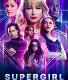 Supergirl สาวน้อยจอมพลัง Season 6 (2021) ซับไทย Ep 1-20 จบ