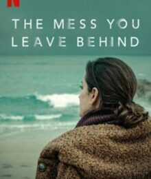 The Mess You Leave Behind Season 1 ซับไทย Ep 1-8 จบ